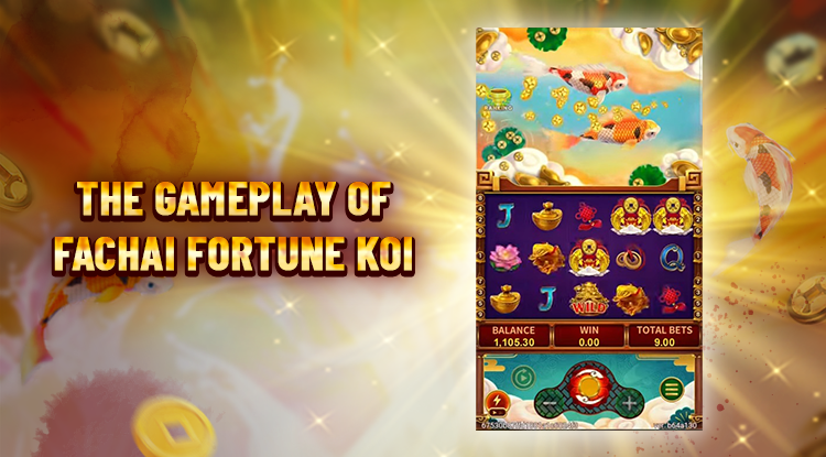 Gameplay of Fachai Fortune Koi slot